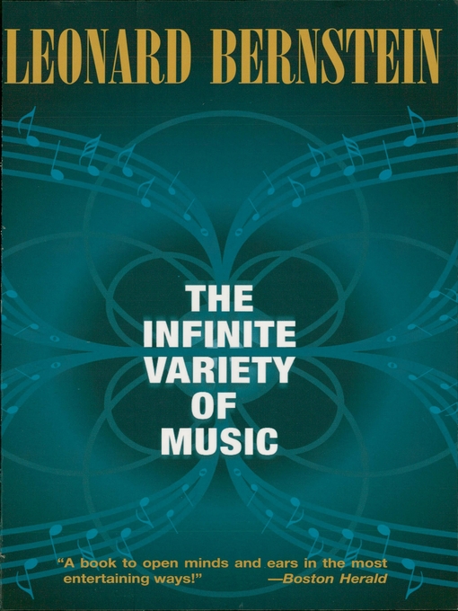 Title details for The Infinite Variety of Music by Leonard Bernstein - Available